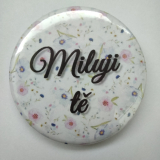 Placka, odznak velikosti 58 mm