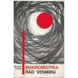 MAKROBIOTIKA ŘÁD VESMÍRU