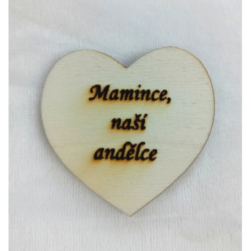 Srdce s věnováním mamince naší andělce