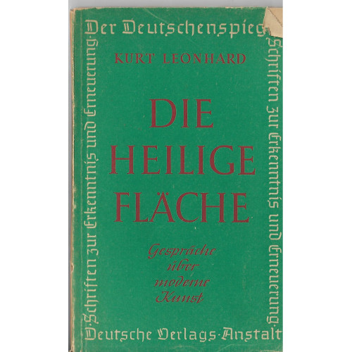 Die heilige Fläche. Gespräche über moderne Kunst.