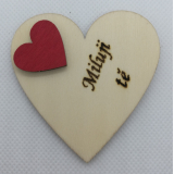 Srdce s věnováním Miluji tě" 6x6 cm, magnetka"