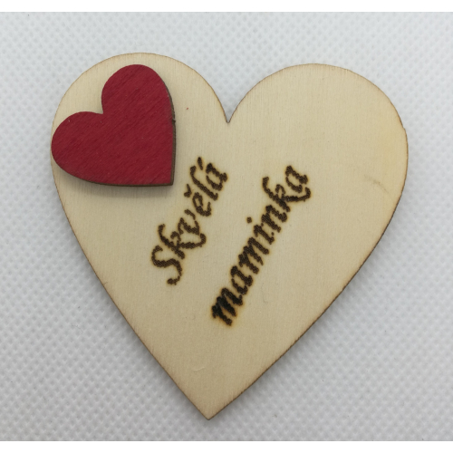Srdce s věnováním Skvělá maminka" 6x6 cm, magnetka"