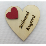 Srdce s věnováním Milovaná švagrová" 6x6 cm, magnetka"