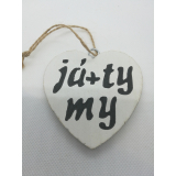 Dřevěné srdíčko já + ty, my, 7 cm