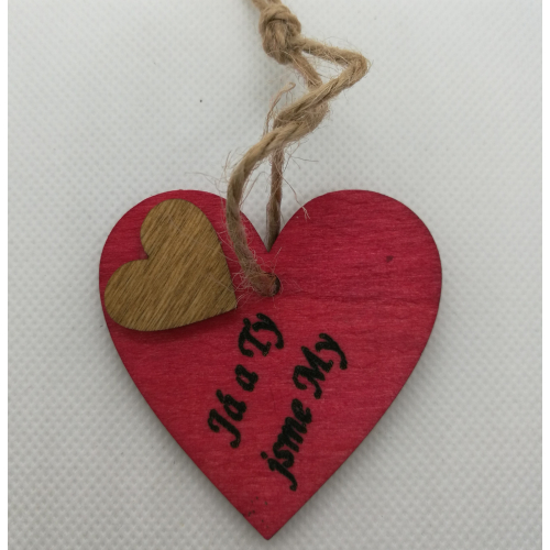 Srdce s věnováním Já a Ty jsme My" 5,5x5,5 cm, na zavěšení"