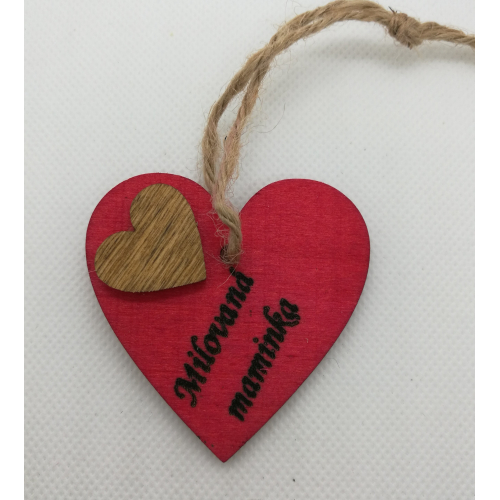 Srdce s věnováním Milovaná maminka" 5,5x5,5 cm, na zavěšení"